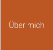 Über mich